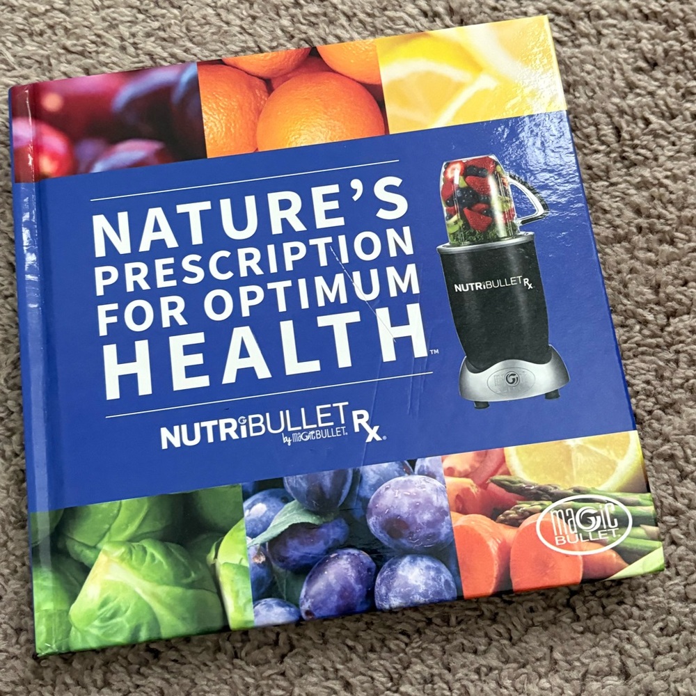 Nature's Prescription For Optimum Health By Nutribullet